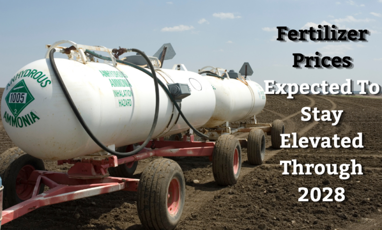 Fertilizer Prices Expected To Stay Elevated Through 2028 780x470