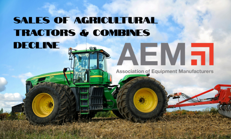 Sales Of Agricultural Tractors Combines Decline 780x470